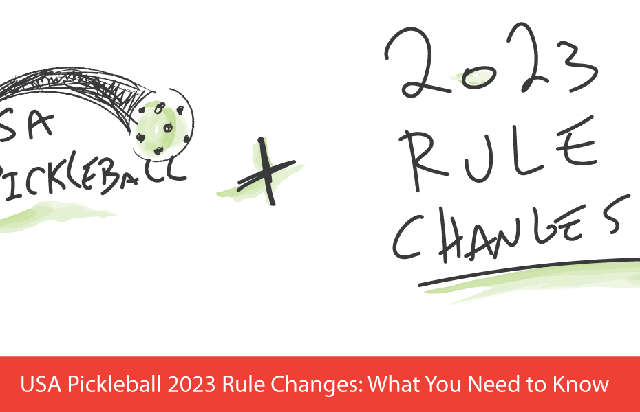USA Pickleball 2023 Rules Changes